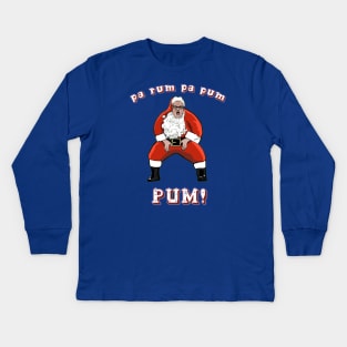Matt Foley ~ Motivational Santa Kids Long Sleeve T-Shirt